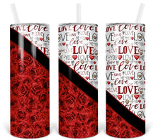 Load image into Gallery viewer, LOVE TUMBLERS