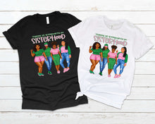 Load image into Gallery viewer, Sisterhood Tees
