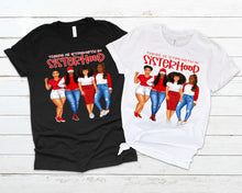 Load image into Gallery viewer, Sisterhood Tees