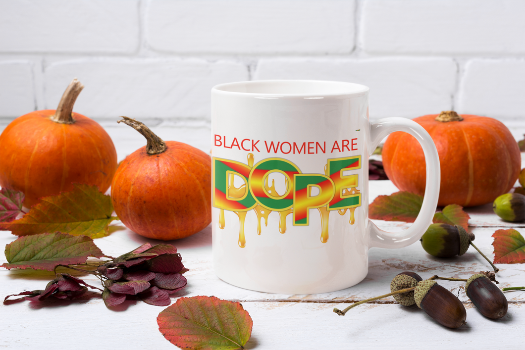 Mug- Black Women are Dope