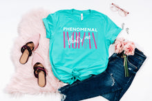 Load image into Gallery viewer, Phenomenal Woman
