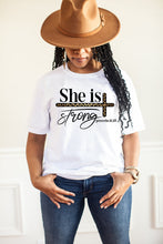 Load image into Gallery viewer, She is Strong
